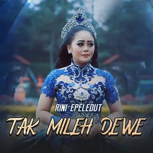 Tak Mileh Dewe