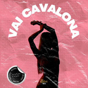 Vai Cavalona (Remix)