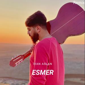 Esmer (İvan Aslan)