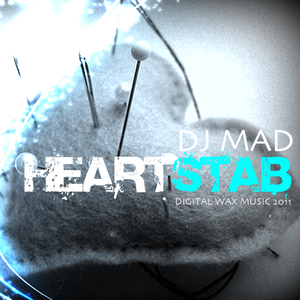 Dj Mad-Stab Me In The Heart "Grovemix"