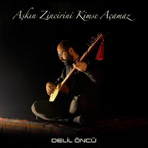 Aşkın Zincirini Kimse Açamaz