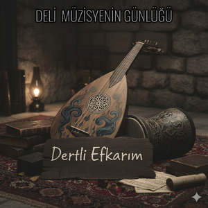 Dertli efkarım