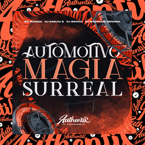 Automotivo Magia Surreal