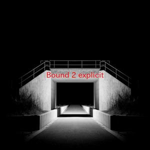 Bound 2 (explicit) (Instrumental version originally performed by Kanye West)