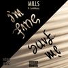 Mills - I'm Fine (feat. LunchBoxxx)