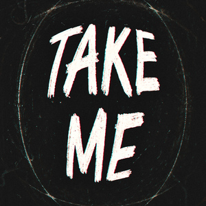 Take Me