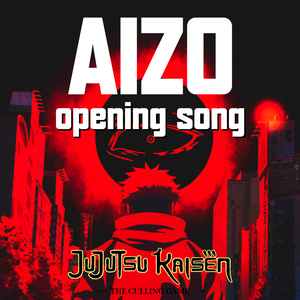 AIZO - Jujutsu Kaisen S3 Opening Song - Epic Version