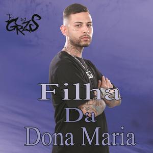 Filha Da Dona Maria