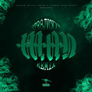 W.O.D. (feat. Dj Str8jvckxt) (Remix)