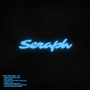 Seraph (An Introduction)