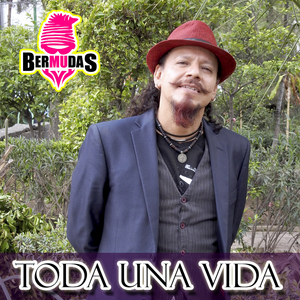 Toda Una Vida