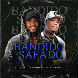 Bandido Safado