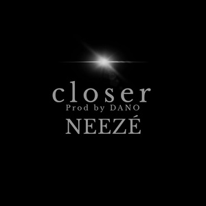Closer (Prod. DANO)