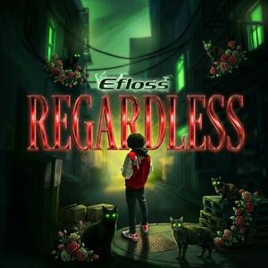 Regardless