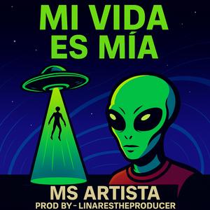 Mi Vida Es Mia (feat. Linares The Producer)