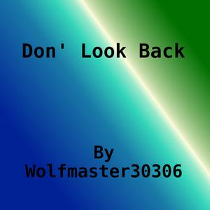 Don't Look Back