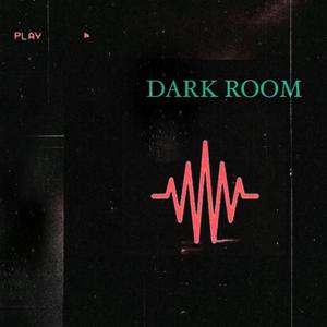 DARK ROOM