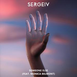 Someone Else (feat. Monica Belmont)