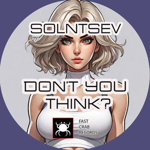 Don't You Think? (Radio Edit)