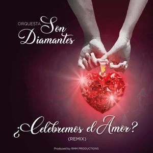 ¿Celebremos el Amor? (Remix)