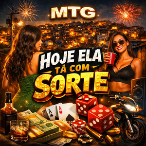 Mtg - Hoje Ela Tá Com Sorte