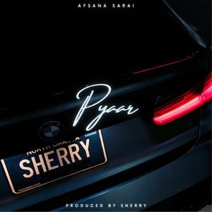 Pyaar (feat. Afsana Sarai)