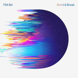 Bend & Break (feat. Ollie Wride)