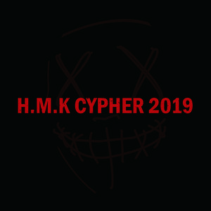 H.M.K 2019 cypher