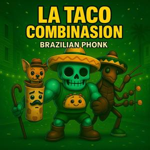 La taco combinasion