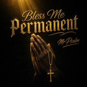 Bless Me Permanent