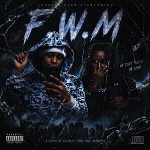 F.W.M (feat. Nolimittee)