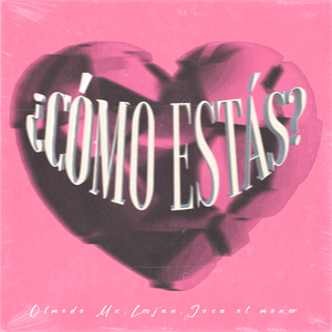Cómo Estás?