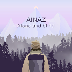 Alone and Blind