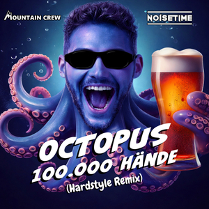 Octopus (100.000 Hände) (Hardstyle Remix)