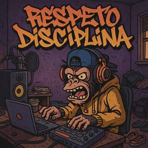 Respeto Disciplina (feat. Yang, Biers Madafack, Noarth & Doc)