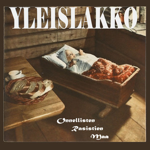 Onnellisten rasistien maa
