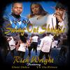 Rich Wright - Swing Out Shuffle (feat. Dani Dolce & YV Da Prince)