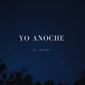 Yo Anoche