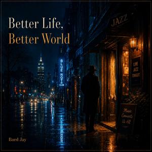 Better Life
