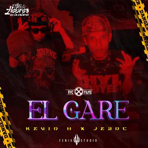 El GARE (feat. Kevin h & esjeanc)