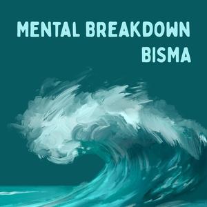 Mental breakdown