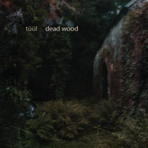 dead wood