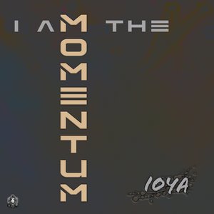 I Am the Momentum