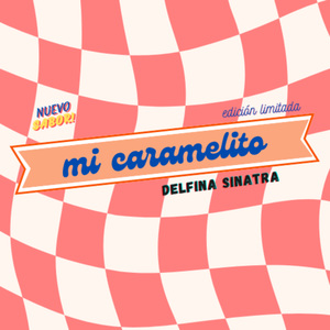 mi caramelito