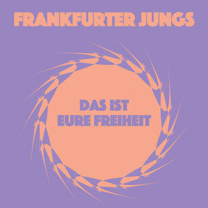 Das ist Eure Freiheit
