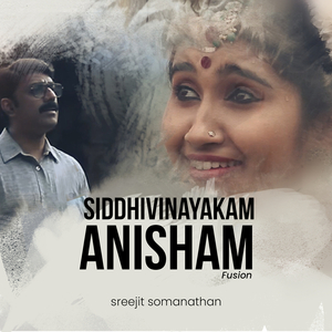 Siddhivinayakam Anisham Fusion
