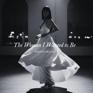 The Woman I Wanted to Be