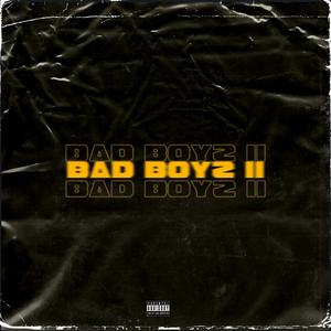 Bad Boyz II (feat. 4Mr Frank White)