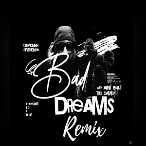 Bad Dreams (Remix)