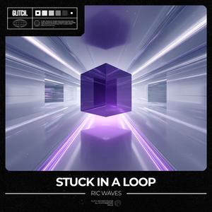 Stuck in a loop